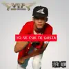 Jefri Bow, El Grafy La Para Callegera & Wilkin Sanchez - Yo Se Que Te Gusta - Single